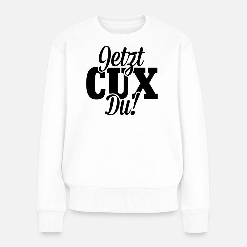 Jetzt CUX Du - Frauen Premium Bio Pullover - Weiß