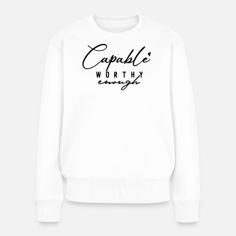 Capable Assez Digne – Amour de soi et motivation - Pull Premium bio Femme - blanc