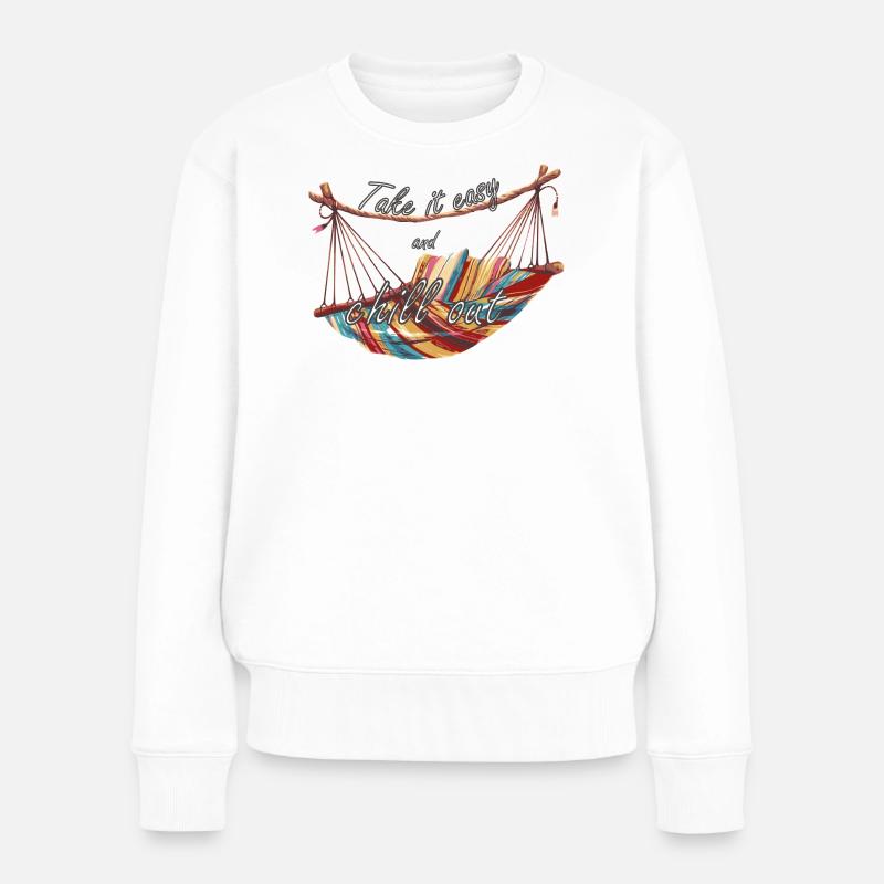 Take it easy and chill out - Frauen Premium Bio Pullover - Weiß
