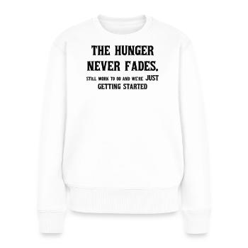 Citation inspirante sur la persévérance - Pull Premium bio Femme - blanc - Devant - Julia (174cm)