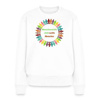 Human rights instead of right-wing people green - Women's Premium Organic Jumper - white - Front - Julia (174cm)