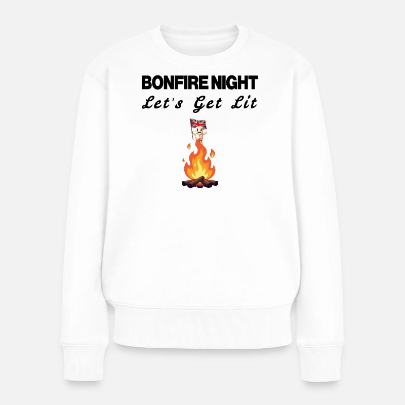 Bonfire Night Slogan Druck - Frauen Premium Bio Pullover - Weiß
