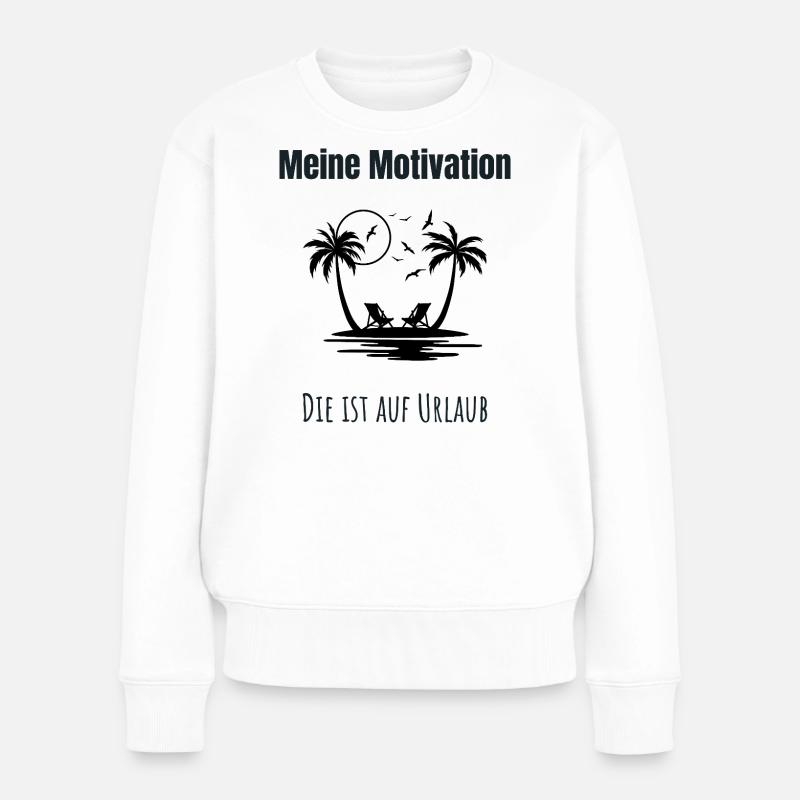 Meine Motivation ist auf Urlaub - Frauen Premium Bio Pullover - Weiß
