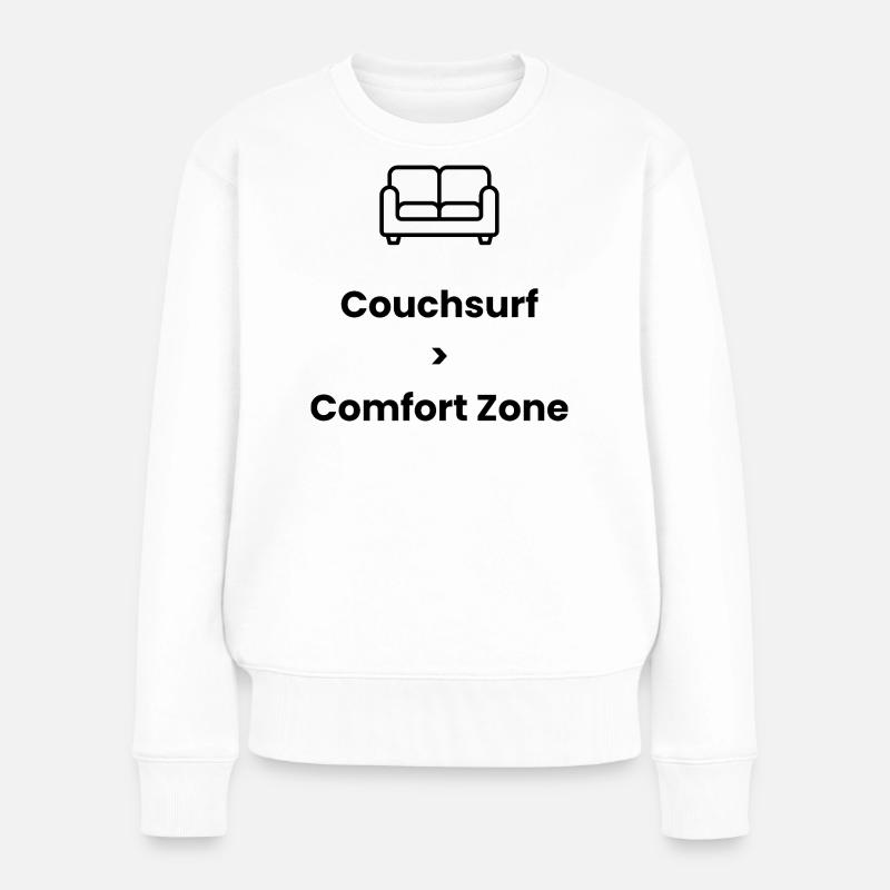 Couchsurf > Comfort Zone – Travel Shirt - Frauen Premium Bio Pullover - Weiß