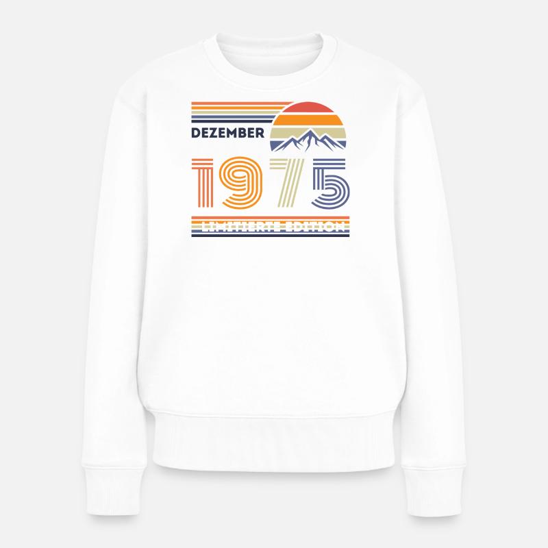 Vintage Geburtstag Limitierte – Dezember 1975 - Frauen Premium Bio Pullover - Weiß