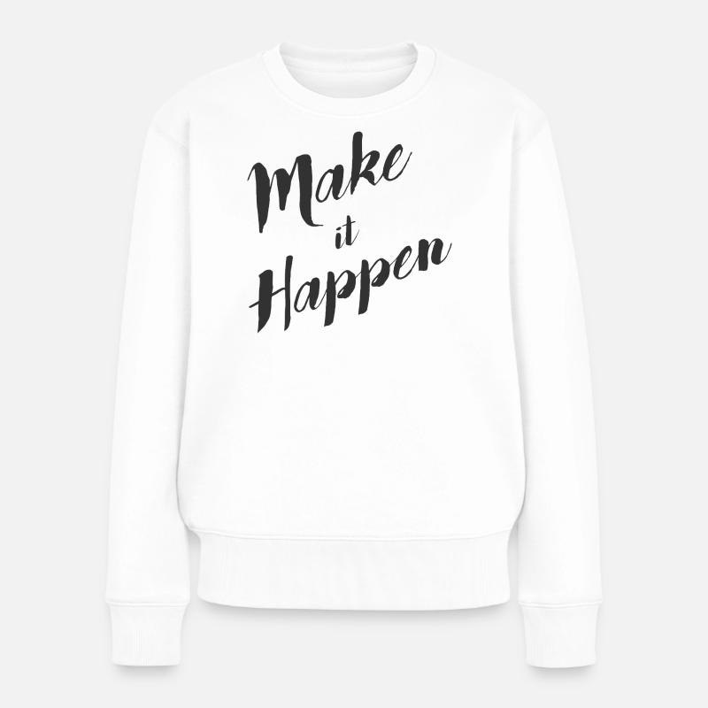 make_it_happen - Pull Premium bio Femme - blanc