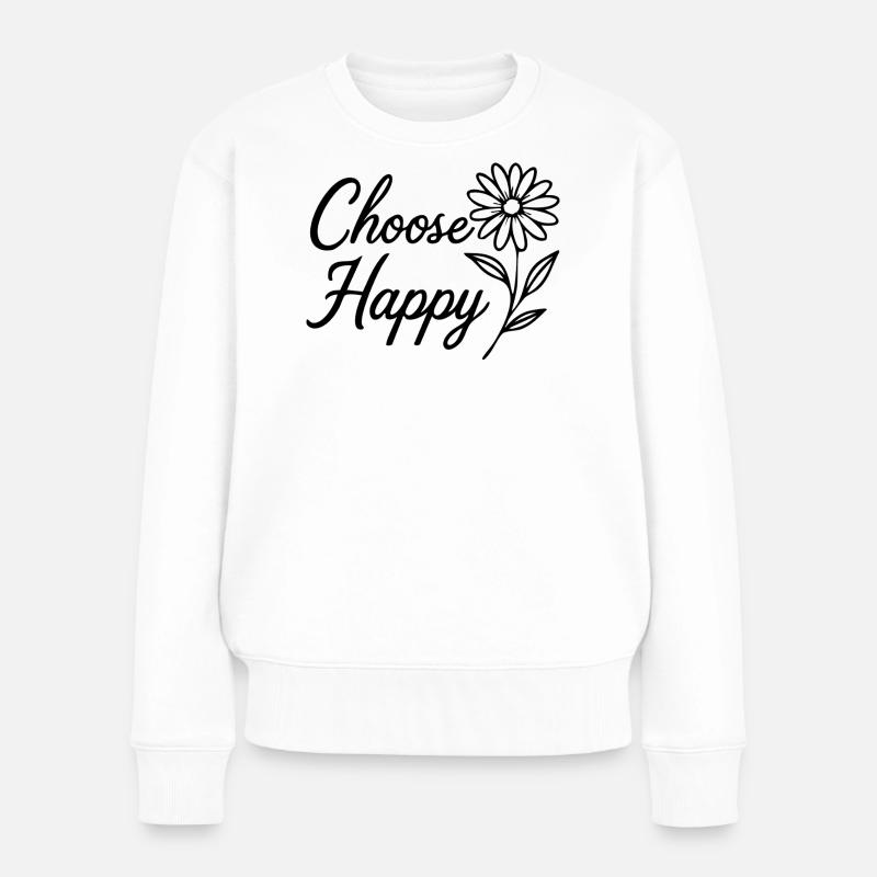 Choisissez Happy - Pull Premium bio Femme - blanc