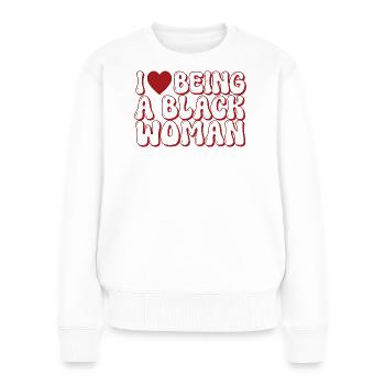 Proud Black Woman Bubble Letter Design - Women's Premium Organic Jumper - white - Front - Julia (174cm)