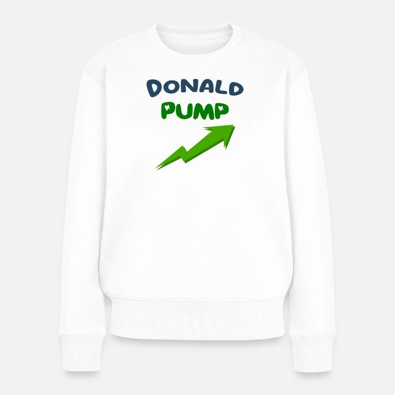 Donald PUMP - Frauen Premium Bio Pullover - Weiß