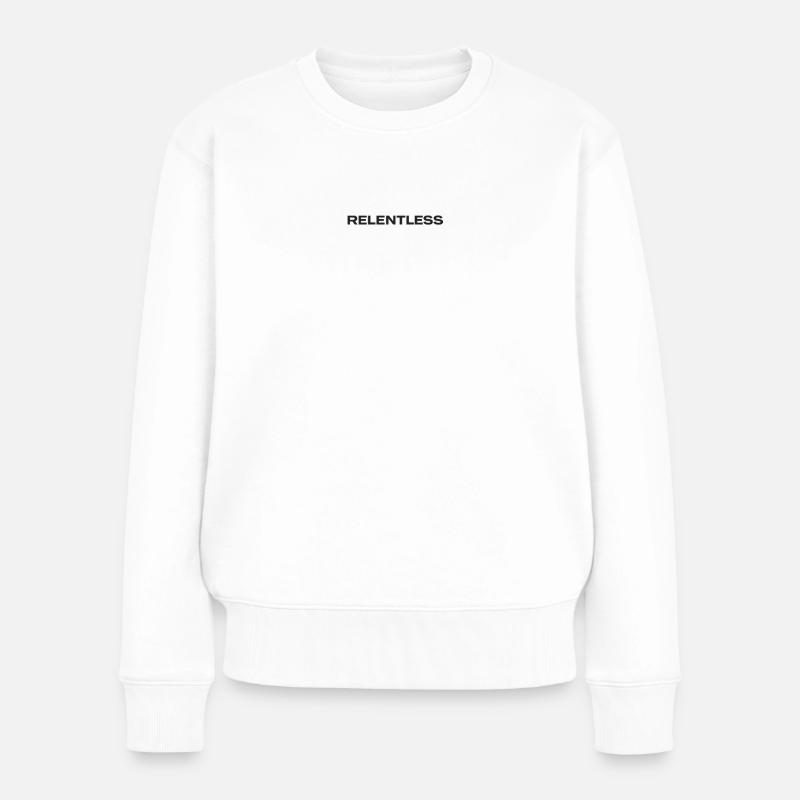 Unermüdliche Typografie Starkes Textdesign - Frauen Premium Bio Pullover - Weiß