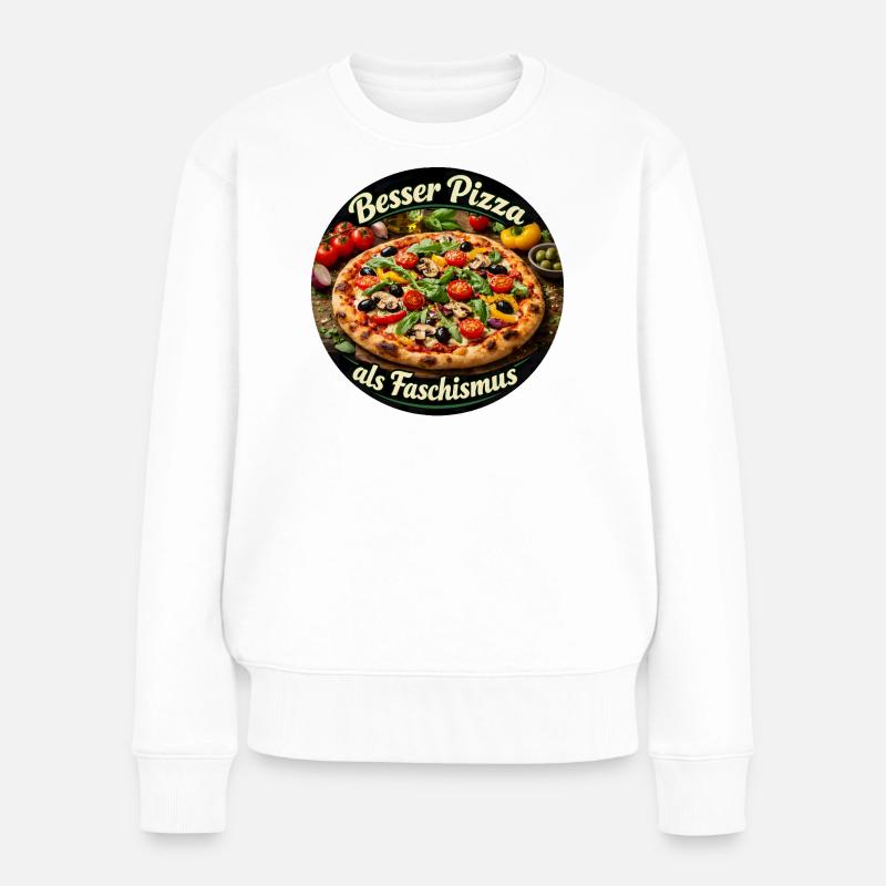 Besser Pizza als Faschismus - Frauen Premium Bio Pullover - Weiß
