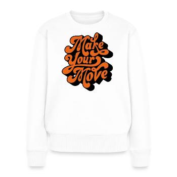 Mach deinen Zug - Frauen Premium Bio Pullover - Weiß - Vorne - Julia (174cm)