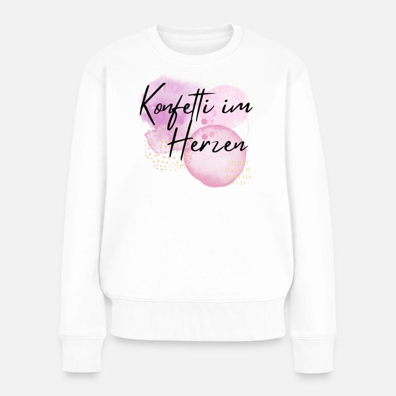 Konfetti im Herzen - Frauen Premium Bio Pullover - Weiß