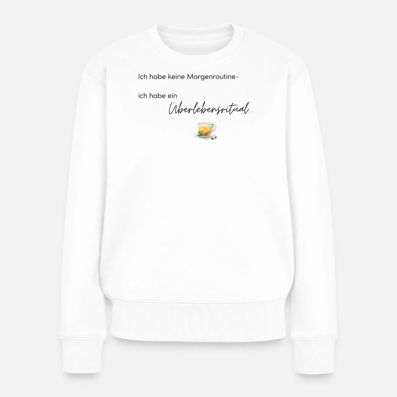 LIEBEVOLL Morgenroutine Tee - Frauen Premium Bio Pullover - Weiß