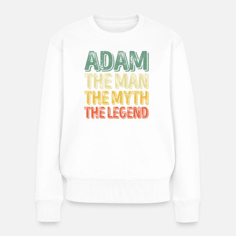 Adam: Der Mann, der Mythos, die Legende - Frauen Premium Bio Pullover - Weiß