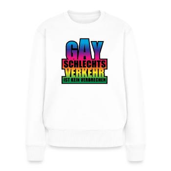 Gay Schlechtsverkehr / Lustiges Wortspiel - Frauen Premium Bio Pullover - Weiß - Vorne - Julia (174cm)