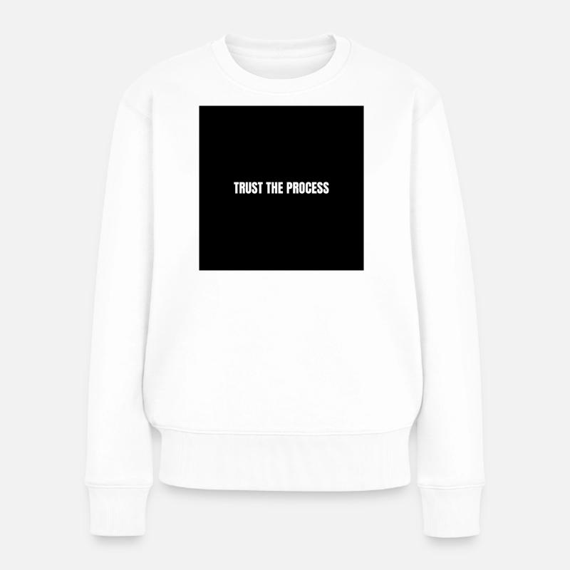 Confiance au Processus - Pull Premium bio Femme - blanc
