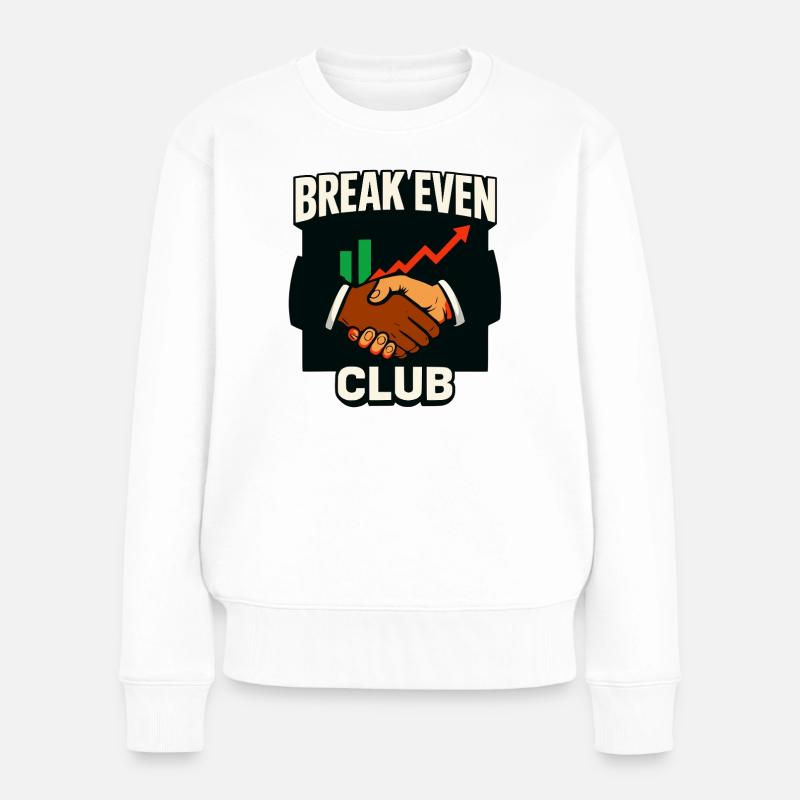 Break Even Club Wachstumspartner - Frauen Premium Bio Pullover - Weiß