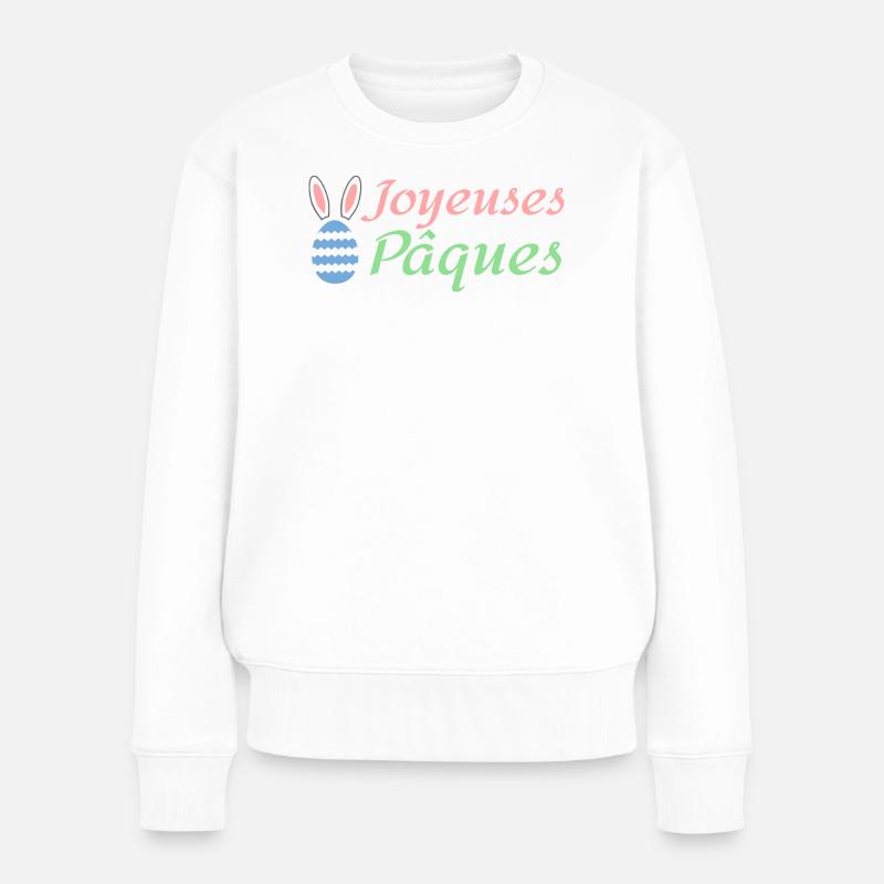 Joyeuses Pâques - Pull Premium bio Femme - blanc