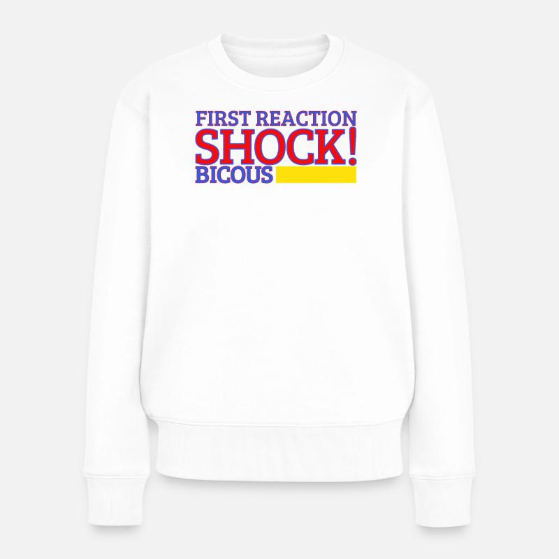 Erste Reaktion Schock - Frauen Premium Bio Pullover - Weiß