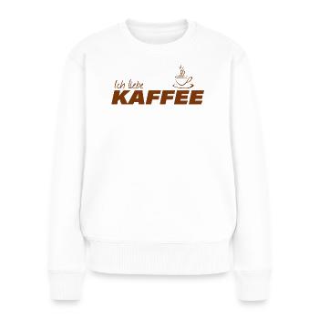 ICH LIEBE KAFFEE - Frauen Premium Bio Pullover - Weiß - Vorne - Julia (174cm)