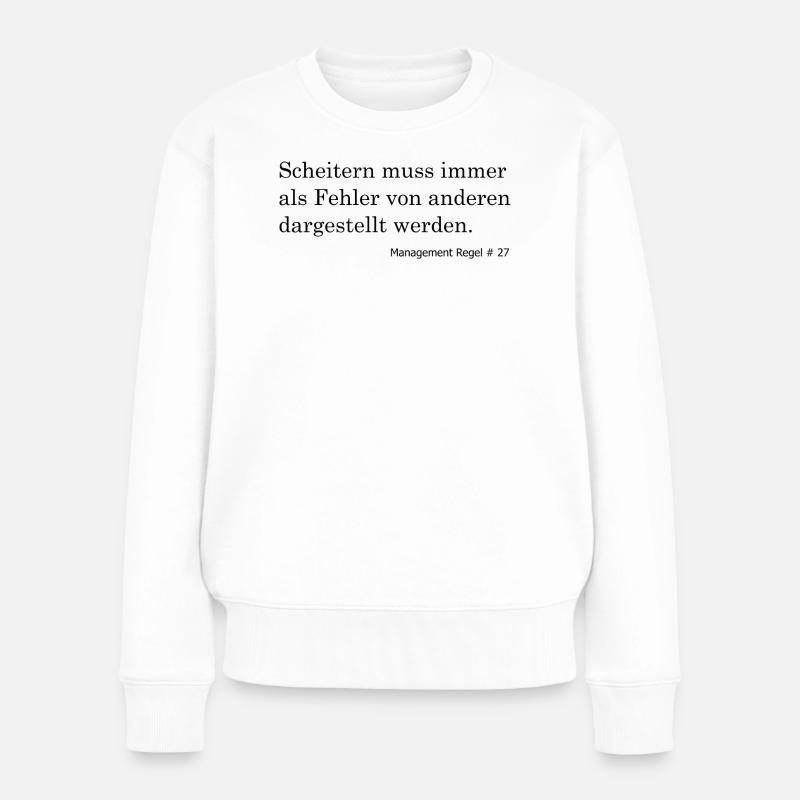 Scheitern immer auf andere Schieben - Frauen Premium Bio Pullover - Weiß