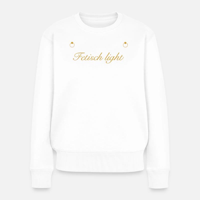 Fetisch light - Frauen Premium Bio Pullover - Weiß