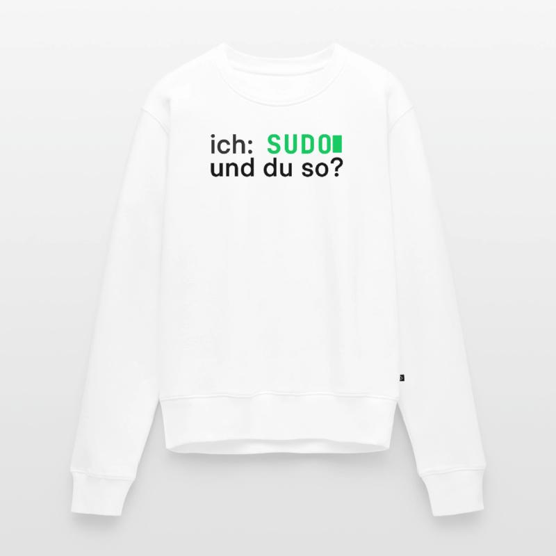 ich: SUDO und du so? Linux Programmierer - dunkel Frauen Premium Bio Pullover
