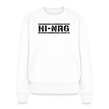 HI NRG - Frauen Premium Bio Pullover - Weiß - Vorne - Julia (174cm)