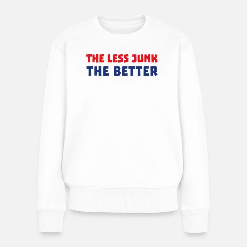 JE WENIGER MÜLL, DESTO BESSER - Frauen Premium Bio Pullover - Weiß