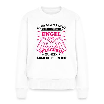 Pflegerin Pflege Lustiger Spruch Krank Geschenk - Frauen Premium Bio Pullover - Weiß - Vorne - Julia (174cm)