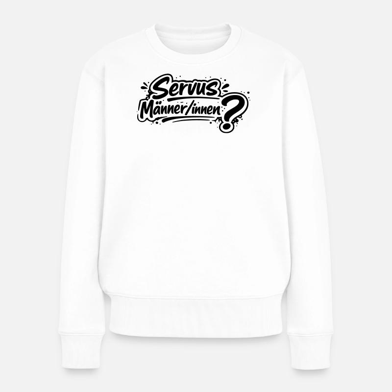Servus Männer/innen? - Frauen Premium Bio Pullover - Weiß