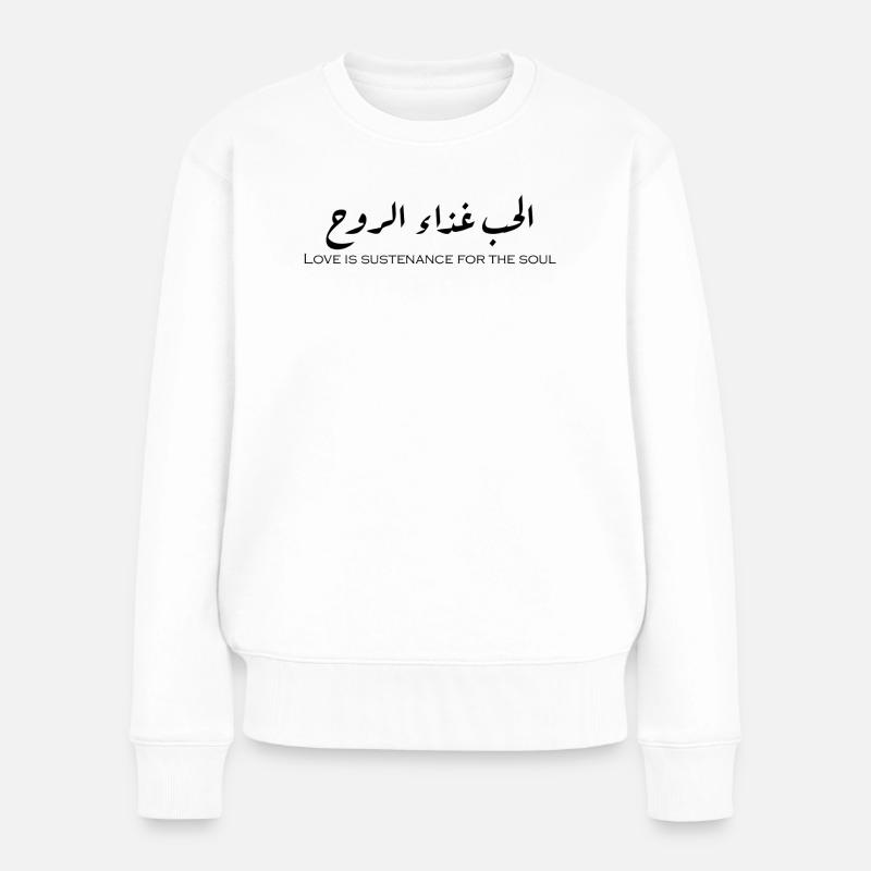 الحب غذاء الروح. - Frauen Premium Bio Pullover - Weiß