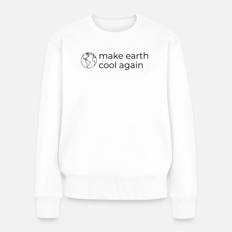 Make Earth Cool Again - Umwelt- und Klimaschutz - Frauen Premium Bio Pullover - Weiß