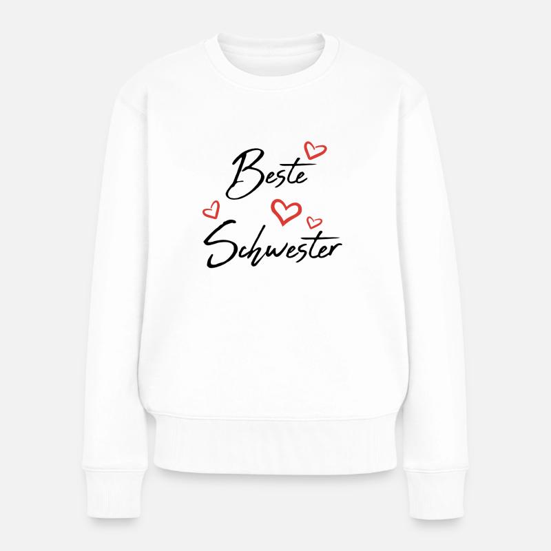 Beste Schwester - Frauen Premium Bio Pullover - Weiß
