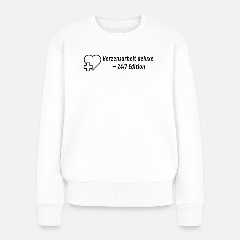 Herzensarbeit deluxe - 24/7 Edition - Frauen Premium Bio Pullover - Weiß
