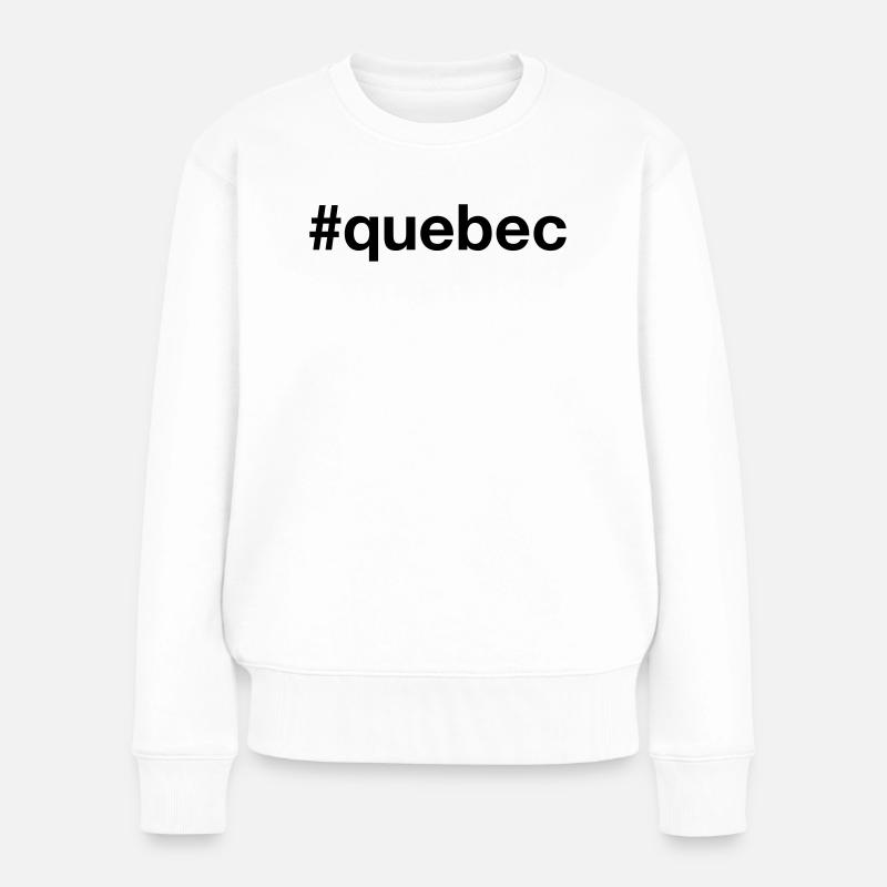 QUÉBEC Canada Kanada Mot-clic - Pull Premium bio Femme - blanc
