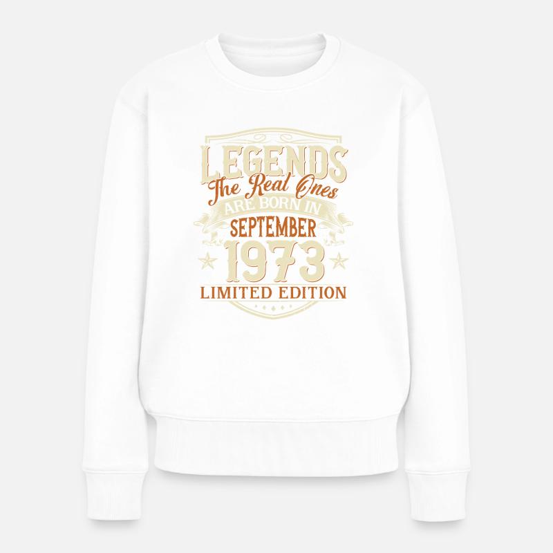 Septembre 1973 Anniversaire de naissance - Pull Premium bio Femme - blanc
