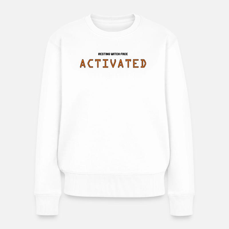 Resting Witch Face Activated - Women's Premium Organic Jumper - white