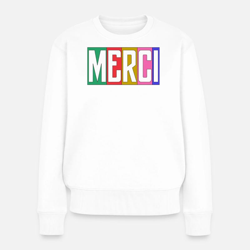 MERCI. THANKS. ANNIVERSAIRE. NAISSANCE. RETRAITE. - Pull Premium bio Femme - blanc