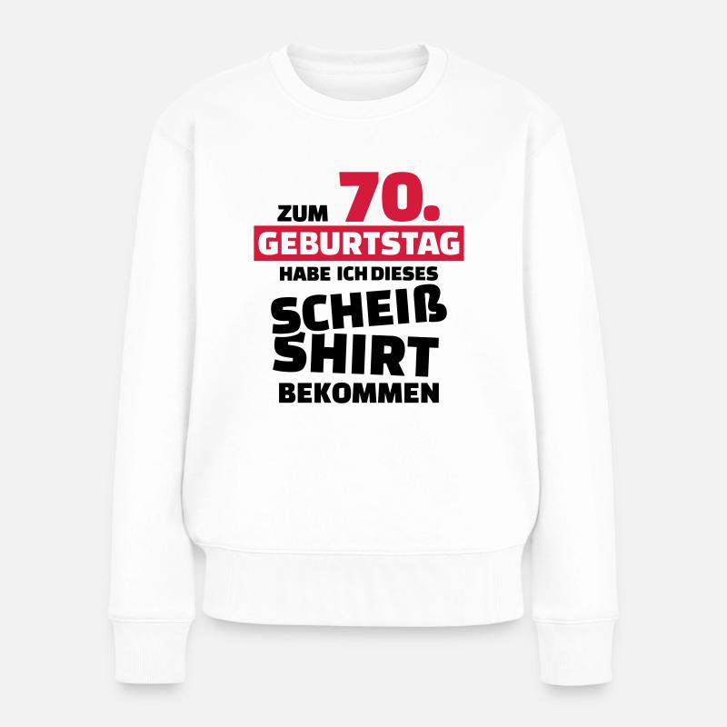 70 Geburtstag - Frauen Premium Bio Pullover - Weiß