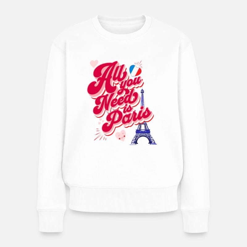 "All you need is Paris", den Eiffelturm und Liebe. - Frauen Premium Bio Pullover - Weiß