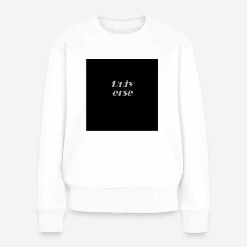 Universe schlichte Schrift - Frauen Premium Bio Pullover - Weiß