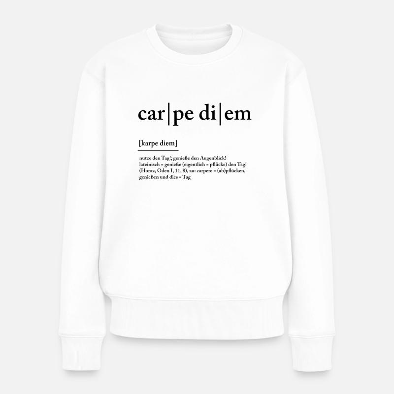 Carpe diem - Frauen Premium Bio Pullover - Weiß
