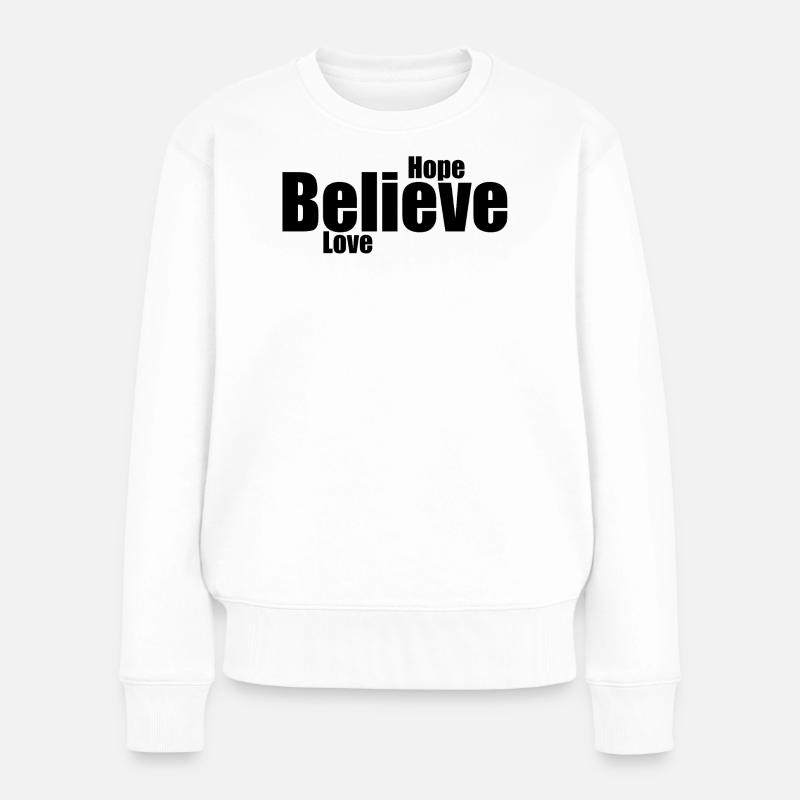 Glauben Liebe und Hoffnung Typo-Design - Frauen Premium Bio Pullover - Weiß