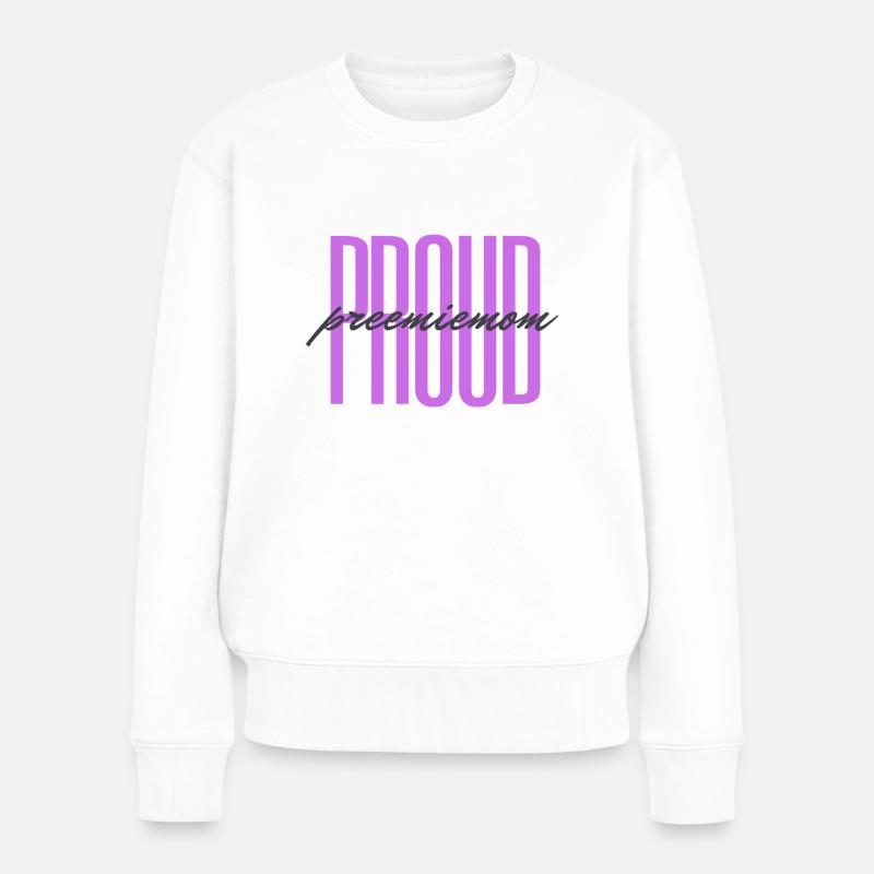ich bin stolze Mama eines Frühchens - Frauen Premium Bio Pullover - Weiß
