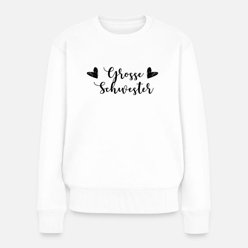 Grosse Schwester - Frauen Premium Bio Pullover - Weiß