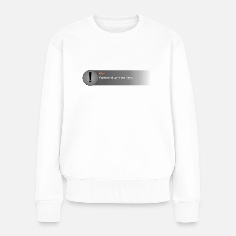 Alert - You cannot carry any more (CS:GO) - Frauen Premium Bio Pullover - Weiß