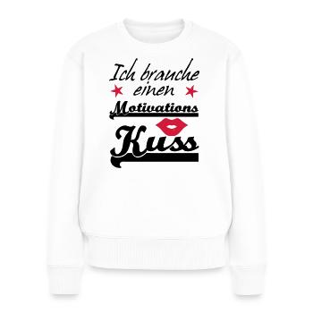 Motivationskuss Liebe, Spruch, Geschenk, Fun - Frauen Premium Bio Pullover - Weiß - Vorne - Julia (174cm)