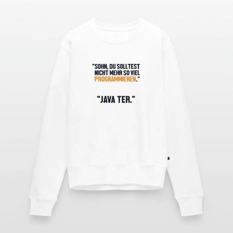 Sohn Programmieren Ja Vater Developer Coder Frauen Premium Bio Pullover